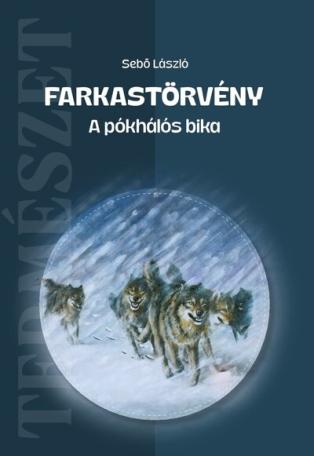 Farkastörvény - A pókhálós bika