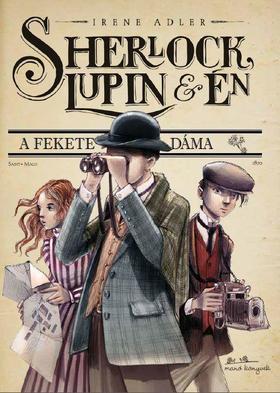 Sherlock, Lupin és Én 1. - A fekete dáma