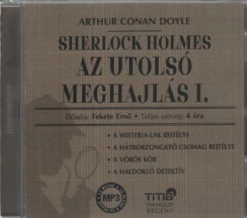 Sherlock Holmes - Az utolsó meghajlás I.