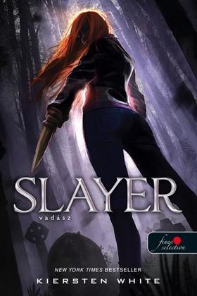 Slayer - Vadász (Vadász 1.)
