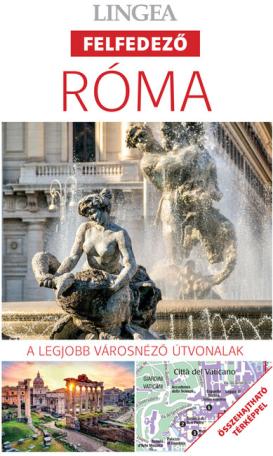 Róma - Lingea felfedező - A legjobb városnéző útvonalak összehajtható térképpel (új kiadás) Róma - Lingea felfedező - A legjobb városnéző útvonalak összehajtható térképpel (új kiadás)