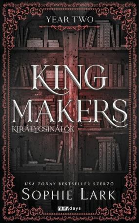 Kingmakers - Királycsinálók - Year Two (élfestett)