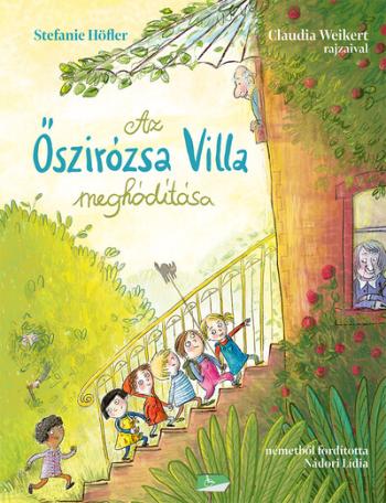 Az Őszirózsa Villa meghódítása