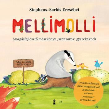 Mellimolli - Mozgásfejlesztő mesekönyv "szenzoros" gyerekeknek