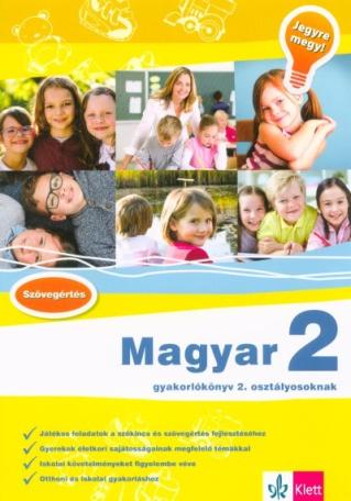 Magyar 2 - Gyakorlókönyv 2. osztályosoknak - Jegyre megy!