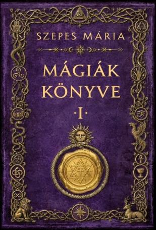 Mágiák könyve 1. (új kiadás)