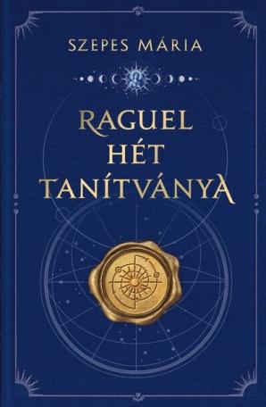 Raguel hét tanítványa (új kiadás)