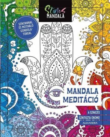 Színes Mandala - Meditáció