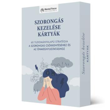 Szorongás kezelése kártyák Szorongás kezelése kártyák
