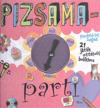 Pizsamaparti /21 játék ottalvós bulikhoz