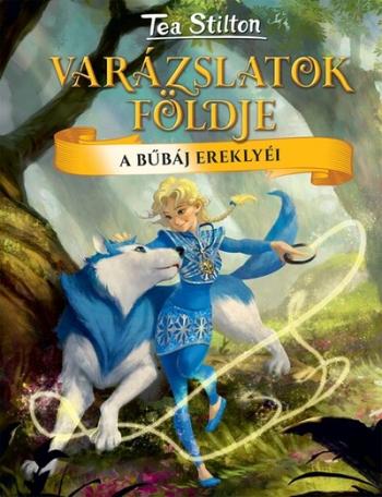A bűbáj ereklyéi - Varázslatok Földje 14.
