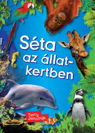 Séta az állatkertben (új kiadás)
