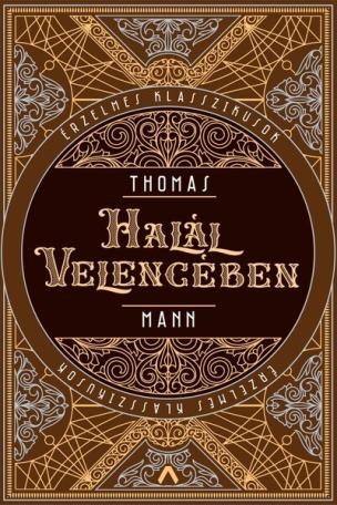 Halál Velencében - Érzelmes klasszikusok
