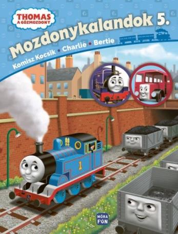 Thomas: Mozdonykalandok 5. /Komisz kocsik, Charlie és Bertie