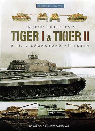 Tiger I & Tiger II 