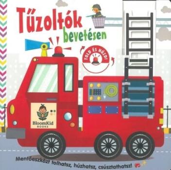 Tűzoltók bevetésen Tűzoltók bevetésen