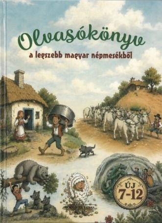 Olvasókönyv a legszebb magyar népmesékből