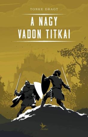 A Nagy Vadon titkai (új kiadás)