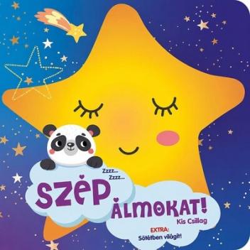 Szép álmokat! Kis Csillag Szép álmokat! Kis Csillag