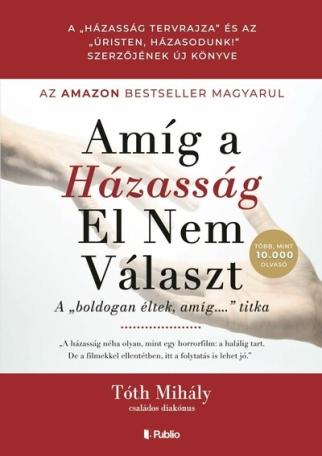 Amíg a házasság el nem választ