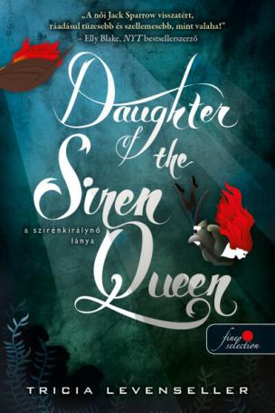Daughter of the Siren Queen - A szirénkirálynő lánya /A kalózkirály lánya 2.