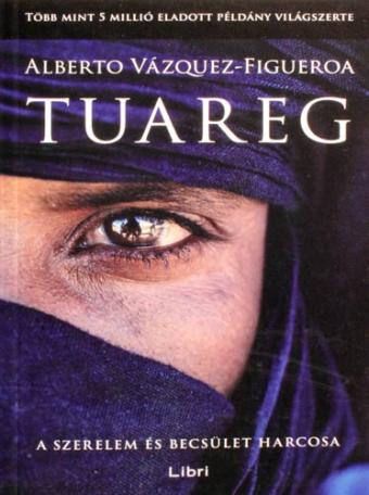 Tuareg - A szerelem és becsület harcosa