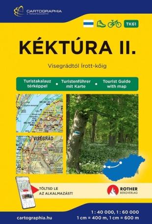 Kéktúra II. - Visegrádtól az Írott-kőig turistakalauz 2026 Kéktúra II. - Visegrádtól az Írott-kőig turistakalauz 2026