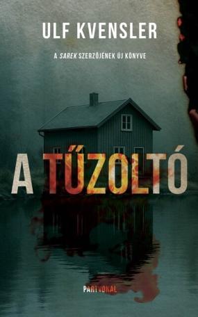 A tűzoltó A tűzoltó