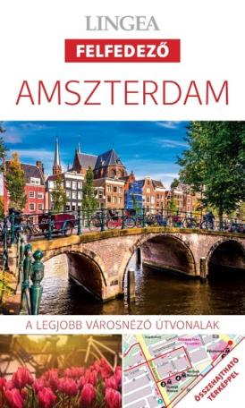 Amszterdam - Lingea felfedező /A legjobb városnéző útvonalak összehajtható térképpel