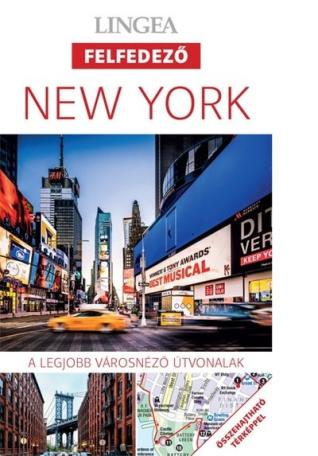 New York - Lingea felfedező /A legjobb városnéző útvonalak összehajtható térképpel (2. kiadás)