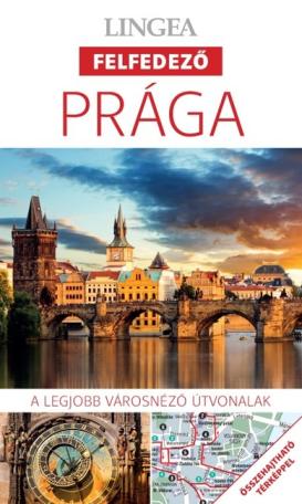 Prága - Lingea felfedező /A legjobb városnéző útvonalak összehajtható térképpel
