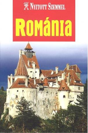 Románia /Nyitott szemmel
