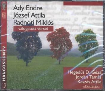 Ady Endre - József Attila - Radnóti Miklós /Válogatott versek