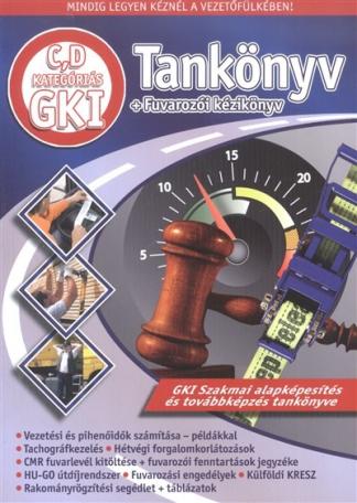 C, D kategóriás GKI tankönyv + Fuvarozói kézikönyv