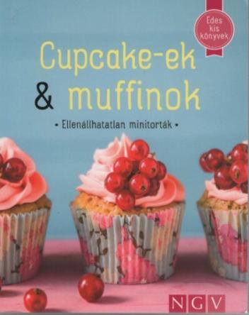 Cupcake-ek + muffinok - Édes kis könyvek (puha)