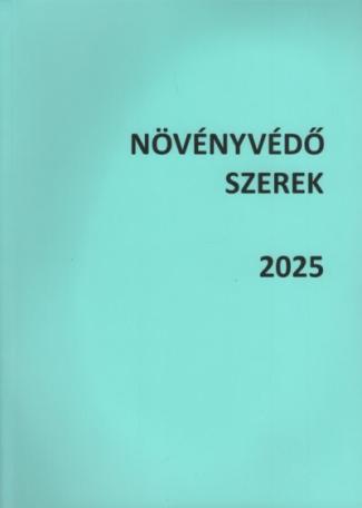 Növényvédő szerek 2025 (egykötetes kiadás)