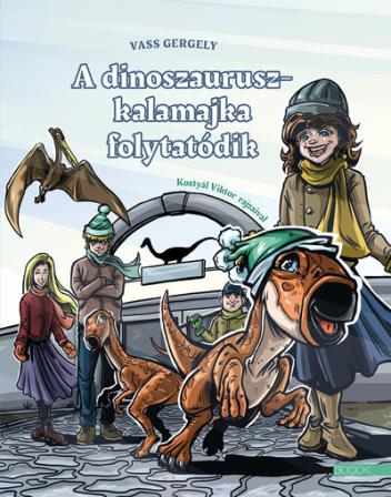 A dinoszauruszkalamajka folytatódik A dinoszauruszkalamajka folytatódik