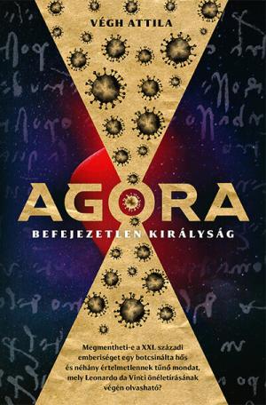 Agora - Befejezetlen királyság