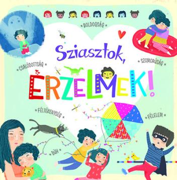 Sziasztok, érzelmek! Sziasztok, érzelmek!