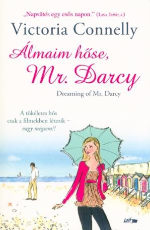 Álmaim hőse, Mr. Darcy