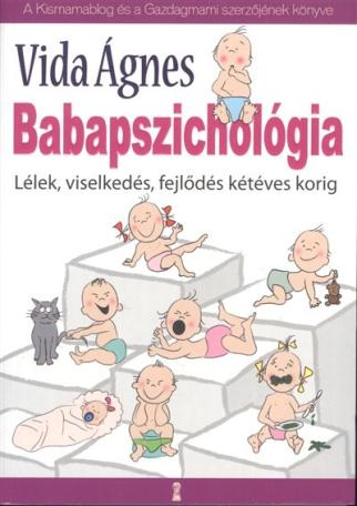 Babapszichológia /Lélek, viselkedés, fejlődés kétéves korig