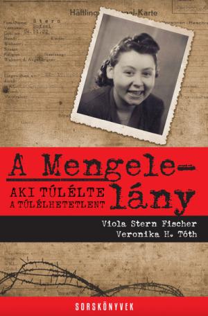 A Mengele-lány - Sorskönyvek (új kiadás)