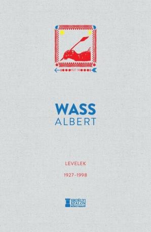Levelek 1927-1998 - Wass Albert Művei